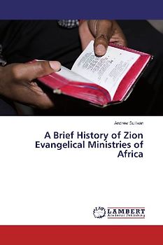 A Brief History of Zion Evangelical Ministries of Africa
