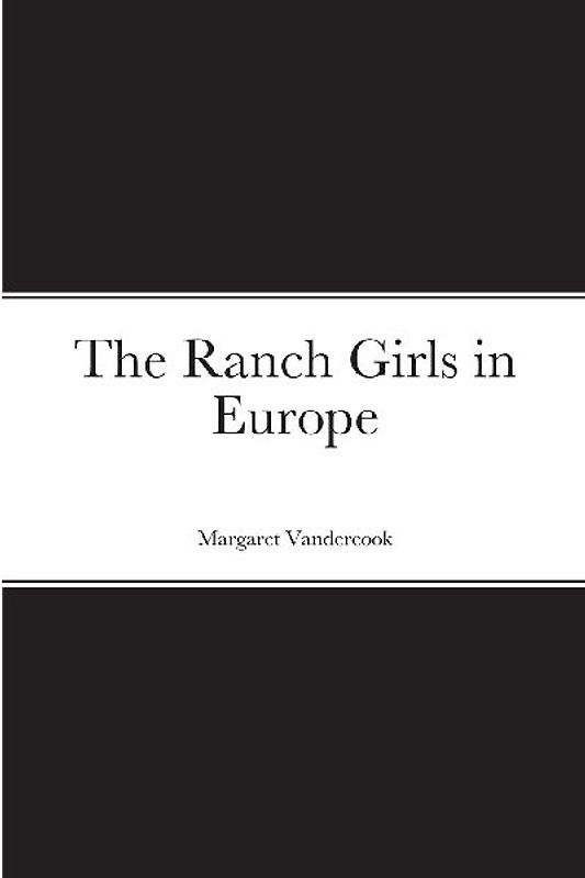 The Ranch Girls in Europe