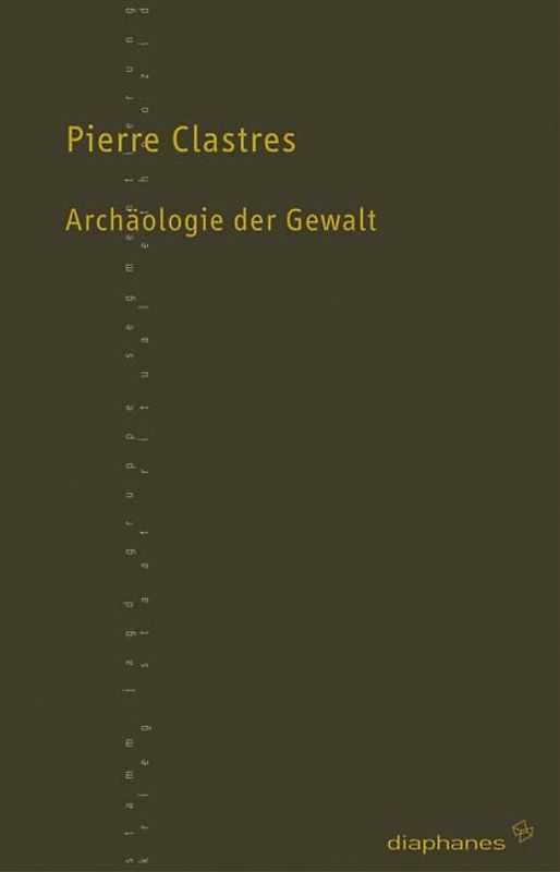 Archäologie der Gewalt
