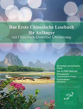 Das Erste Chinesische Lesebuch für Anfänger