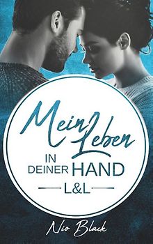 Mein Leben in deiner Hand