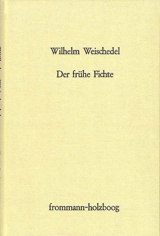 Der frühe Fichte