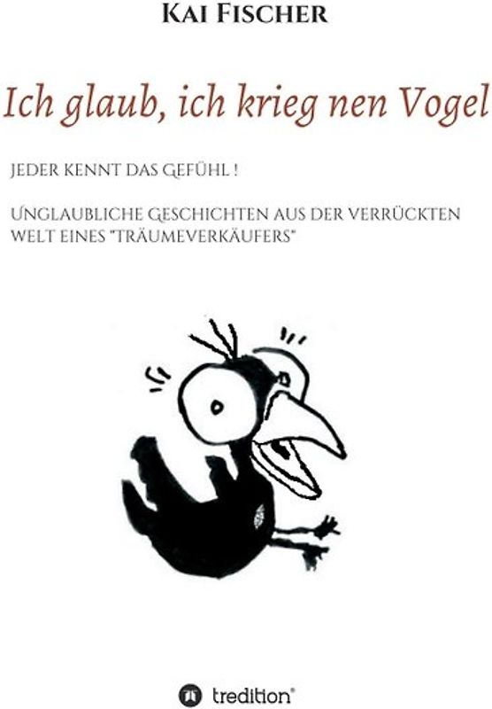 Ich glaub, ich krieg nen Vogel