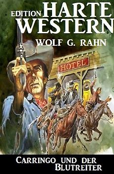 Carringo und der Blutreiter