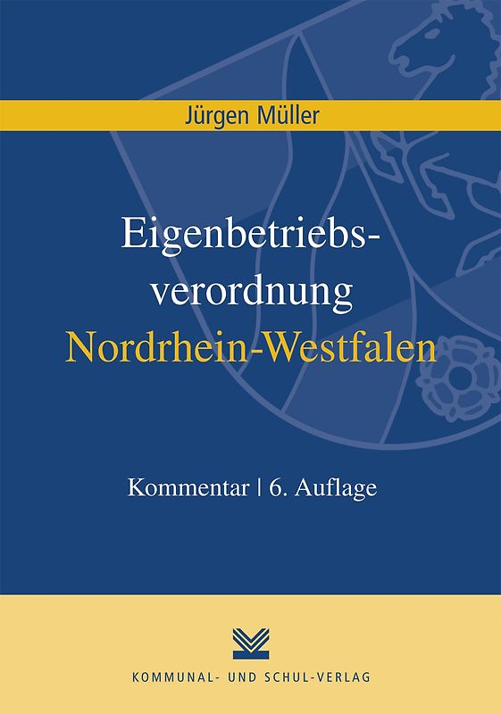 Eigenbetriebsverordnung / Kommunalunternehmensverordnung Nordrhein-Westfalen