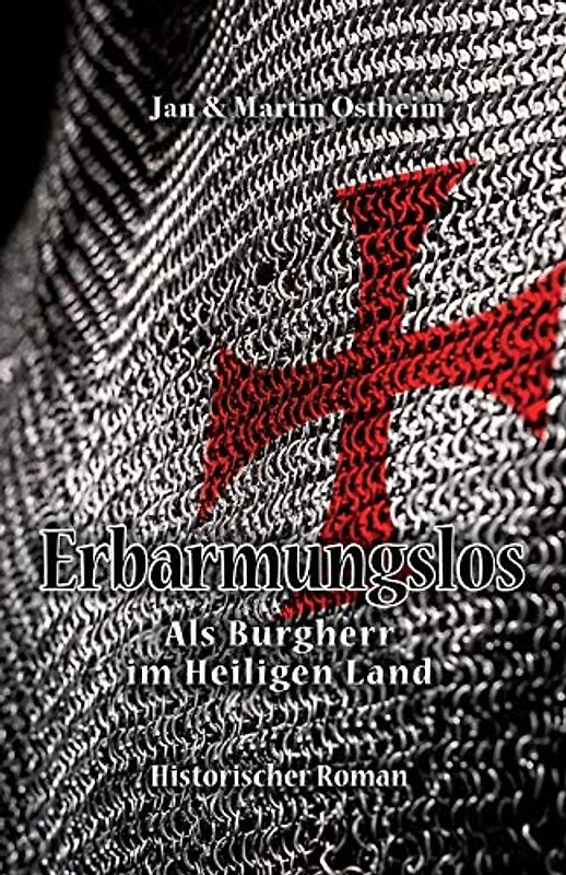 Erbarmungslos: Als Burgherr im Heiligen Land