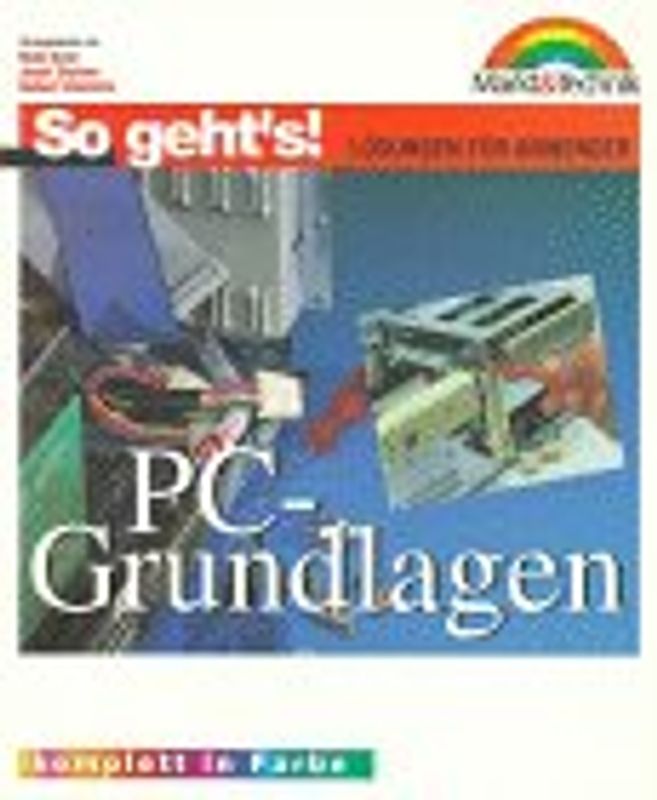 PC-Grundlagen. Komplett in Farbe