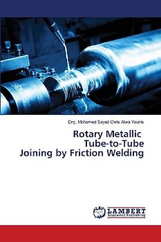 Rotary Metallic Tube-to-Tube Joining by Friction Welding