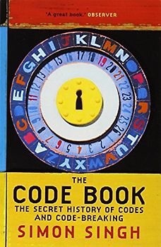 The Code Book: The Secret History of Codes and Code-breaking - Simon Singh