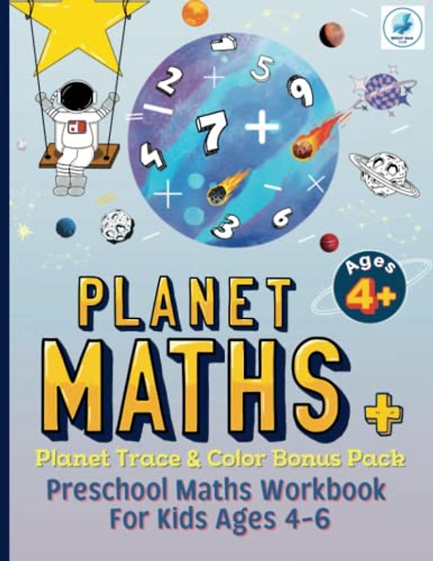 'Planet Maths' Preschool Maths Workbook For Kids Ages 4-6: Beginner Maths Preschool Learning Book. Great First Maths Book.: Learning Numbers; Simple ... year olds. Great Prep Aid For School. 8.5x11.