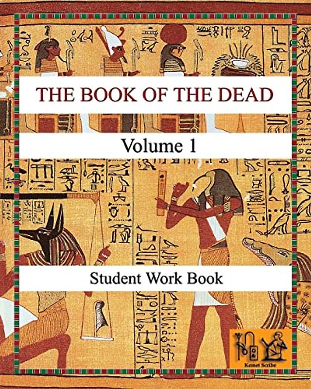 THE BOOK OF THE DEAD (VOLUME 1) Student Work Book