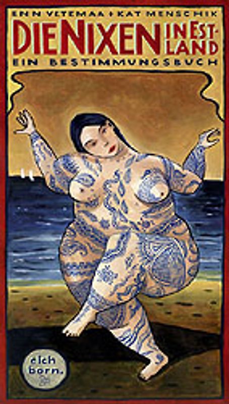 Die Nixen von Estland. Ein Bestimmungsbuch mit geographischen Karten, naturwissenschaftlichen und technologischen Abbildungen