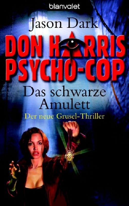 Don Harris, Psycho-Cop  - Das schwarze Amulett