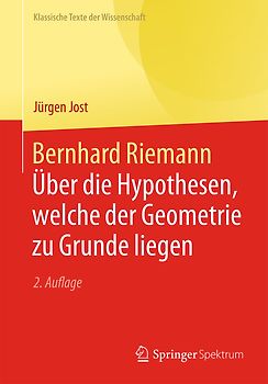 Bernhard Riemann - Über die Hypothesen, welche der Geometrie zu Grunde liegen