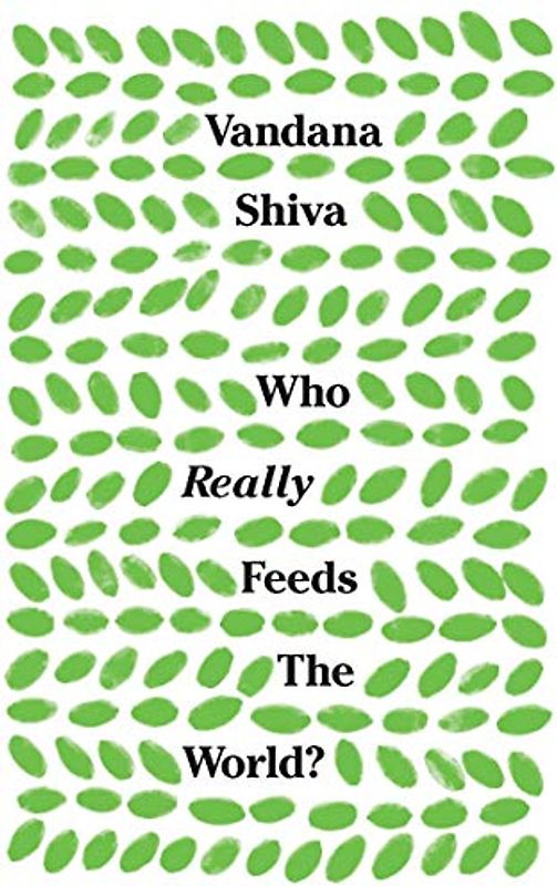 Who Really Feeds the World?