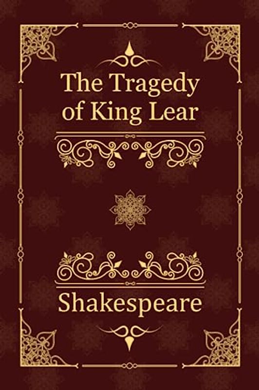 The Tragedy of King Lear
