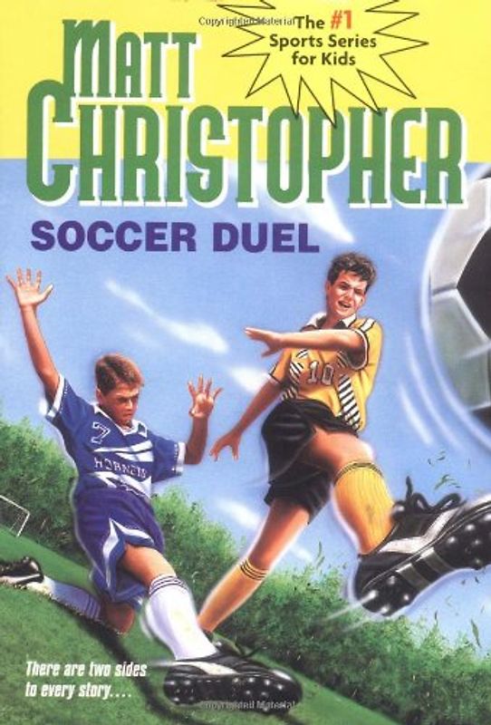 Soccer Duel: There are two sides to every story... (Matt Christopher Sports Classics) - Christopher, Matt