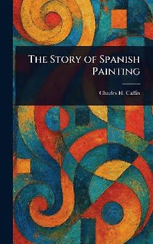 The Story of Spanish Painting