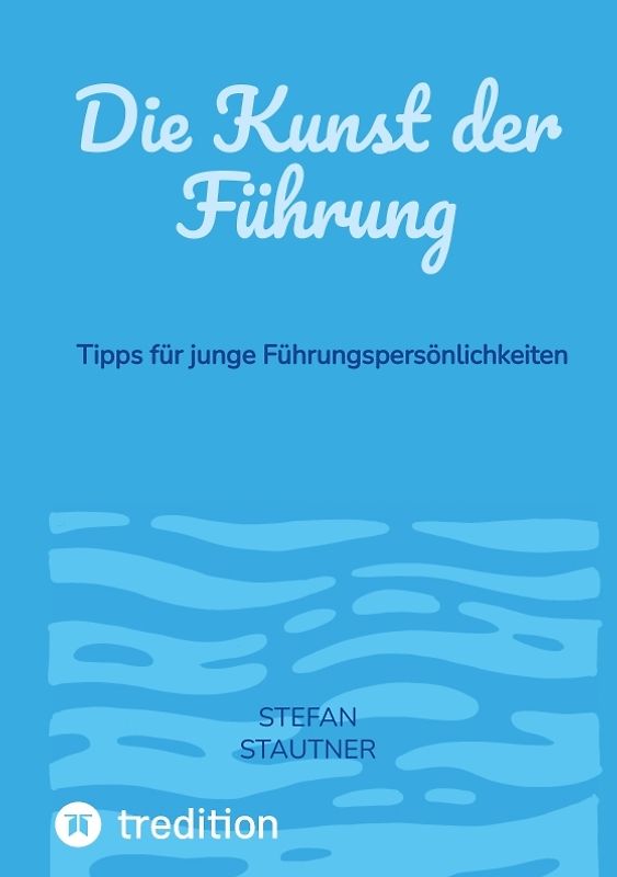 Die Kunst der Führung