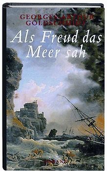 Als Freud das Meer sah