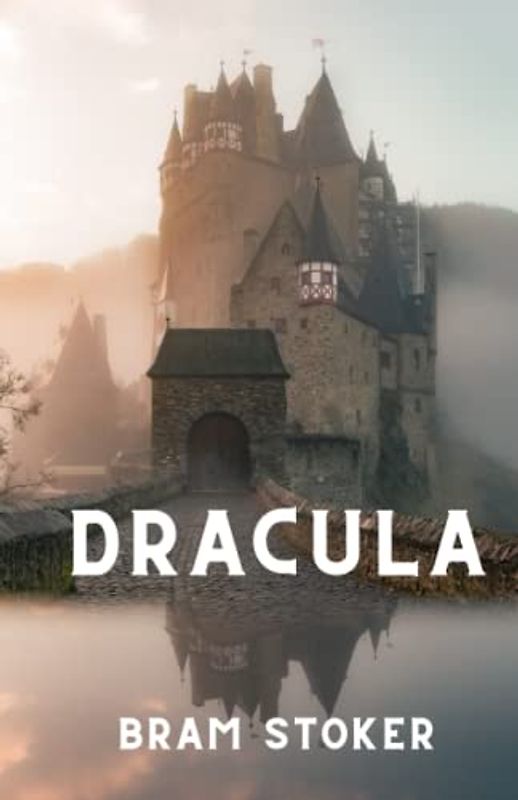 Dracula: The 19th Century Gothic Horror (Annotated)