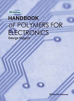 Handbook of Polymers for Electronics