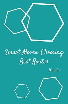 Smart Moves: Choosing Best Routes