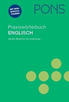 PONS Praxiswörterbuch Englisch