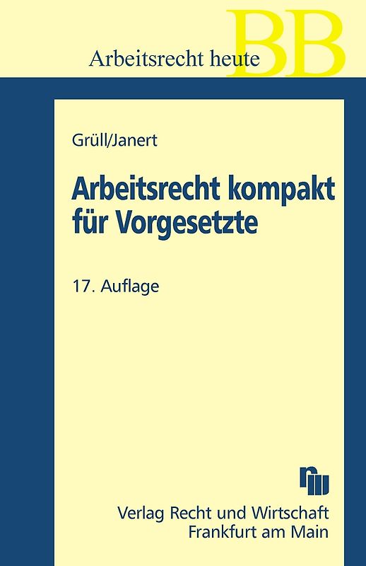 Arbeitsrechtliches Taschenbuch für VorgeSetzte