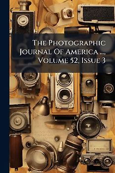 The Photographic Journal Of America ..., Volume 52, Issue 3