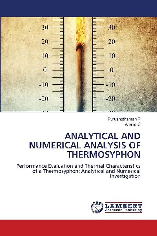 ANALYTICAL AND NUMERICAL ANALYSIS OF THERMOSYPHON