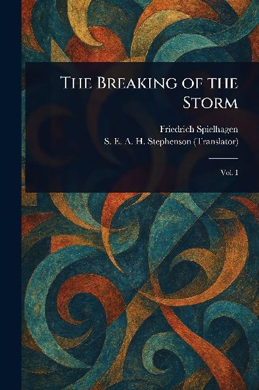 The Breaking of the Storm