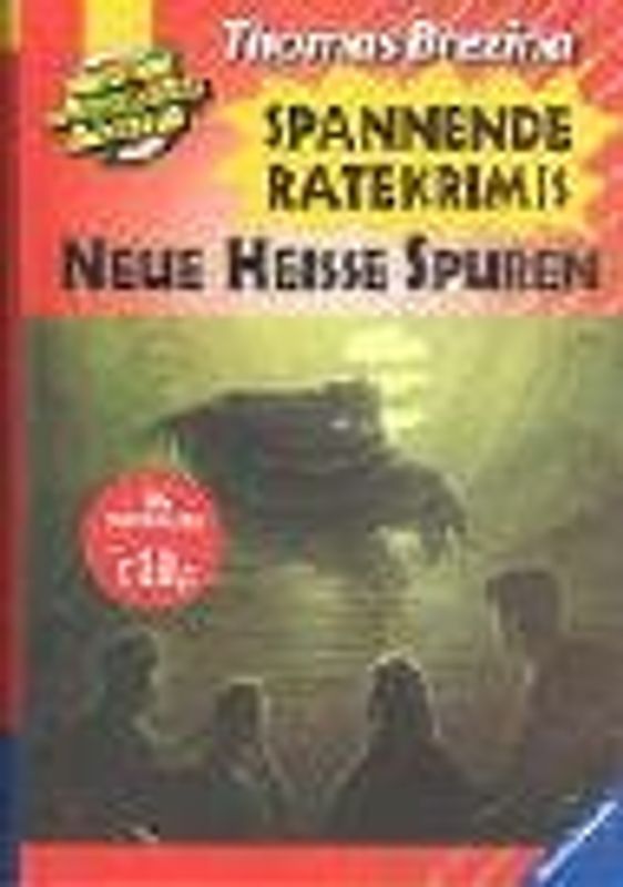 Neue heiße Spuren