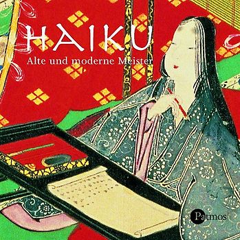 Haiku. Alte und moderne Meister
