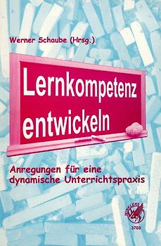 Lernkompetenz entwickeln