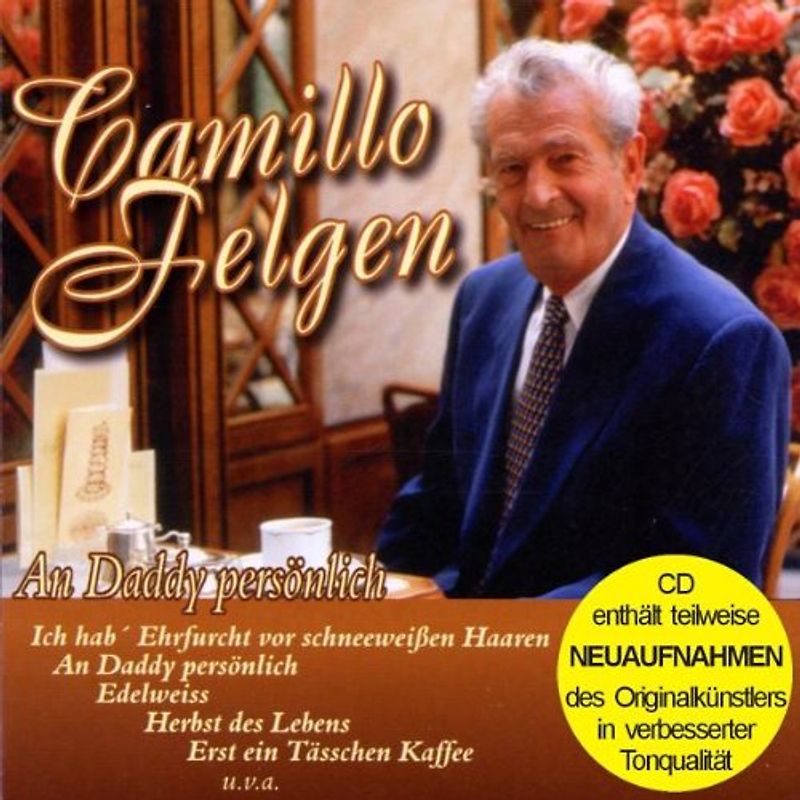 Camillo Felgen - An Daddy Persönlich (Enthält Re-Recordings)