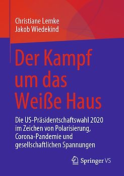 Der Kampf um das Weiße Haus