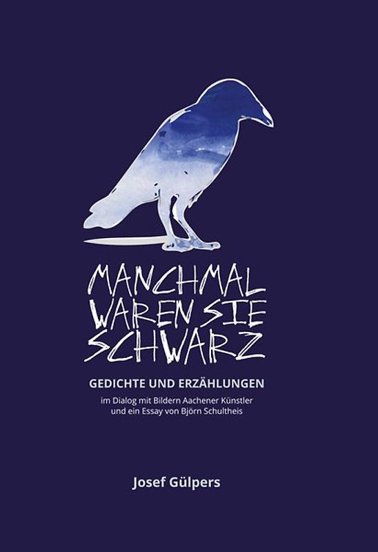 Manchmal waren sie schwarz