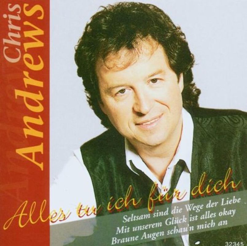 Chris Andrews - Alles Tu Ich für Dich
