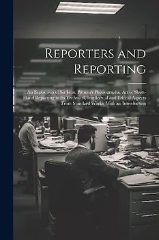 Reporters and Reporting