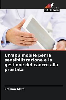 Un'app mobile per la sensibilizzazione e la gestione del cancro alla prostata