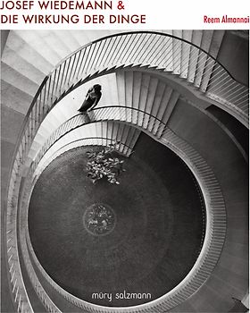 Josef Wiedemann & Die Wirkung der Dinge