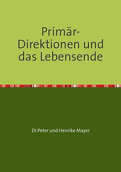 Primär-Direktionen und das Lebensende