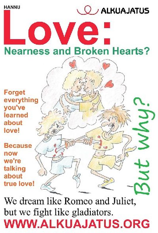 Love: Nearness and Broken Hearts?