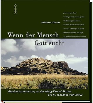 Wenn der Mensch Gott sucht. Glaubensorientierung an der "Berg-Karmel-Skizze" des hl. Johannes vom Kreuz