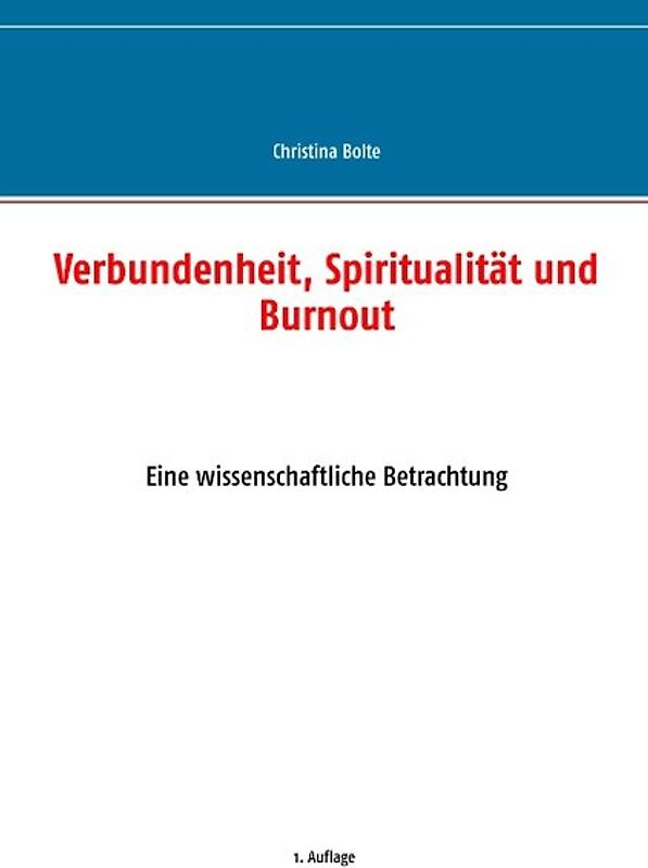 Verbundenheit, Spiritualität und Burnout