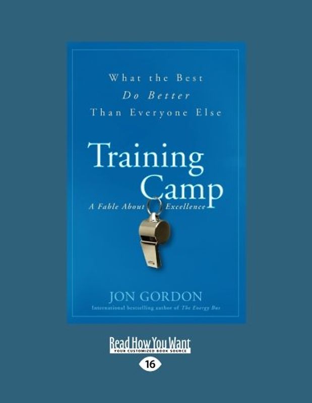 Training Camp: What the Best Do Better Than Everyone Else