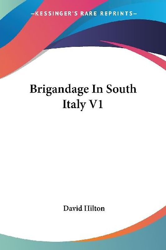 Brigandage In South Italy V1