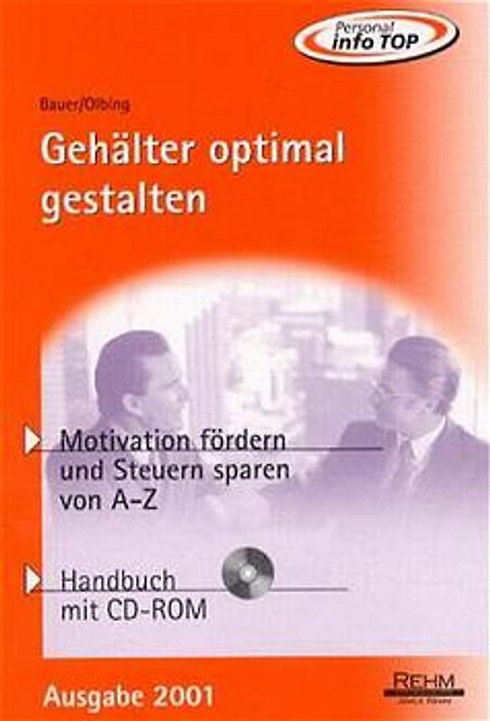Günstige Gehaltsgestaltung von A bis Z. Motivation fördern und Steuern sparen von A - Z
