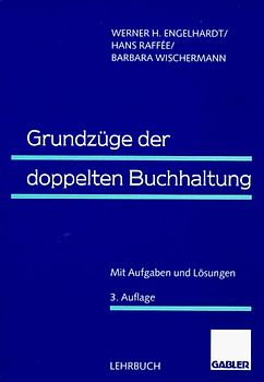 Grundzüge der doppelten Buchhaltung. Mit Aufgaben und Lösungen
